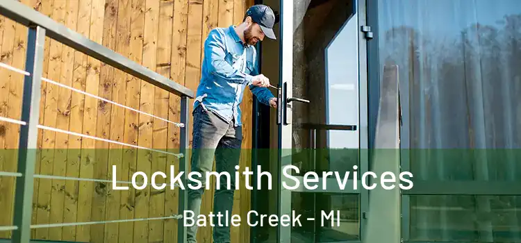 Locksmith Services Battle Creek - MI