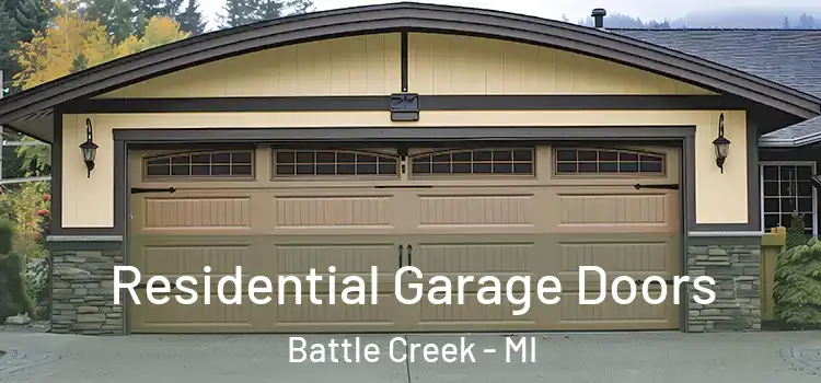  Residential Garage Doors Battle Creek - MI
